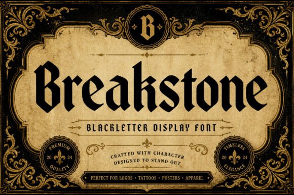 Breakstone: Evaluating a Bold Gothic Display Font for Modern Branding