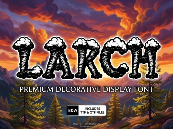Larch: A Display Typeface of Raw Natural Power