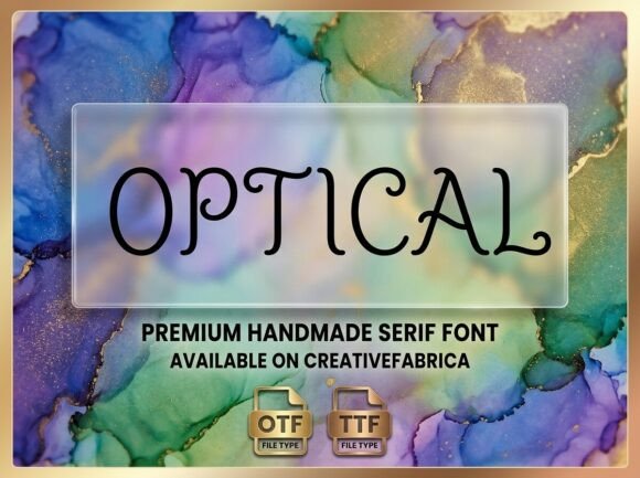 Optical Font: Whimsical Serif for Organic Design