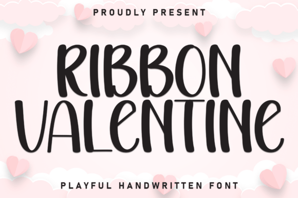 Ribbon Valentine: A Practical Evaluation of a Handwritten Display Font